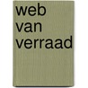 Web van verraad door K. Webb