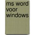 Ms Word voor Windows