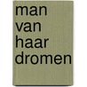 Man van haar dromen by Joyce
