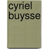 Cyriel Buysse door Cyriel Buysse
