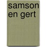 Samson en Gert door Geert Verhulst