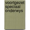 Voortgezet speciaal onderwys by R.K. de Groot