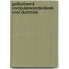 Geillustreerd computerwoordenboek voor Dummies door S. Gookin