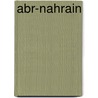 Abr-Nahrain door G. Bunnens