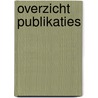 Overzicht publikaties door Onbekend