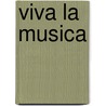 Viva la musica by Geursen