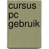 Cursus pc gebruik door Onbekend