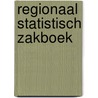Regionaal statistisch zakboek door Onbekend