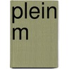 Plein M by Unknown