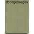 Doodgezwegen