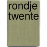 Rondje Twente door A. Snelderwaard
