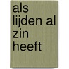 Als lijden al zin heeft by Stettbacher