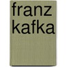 Franz Kafka door K. Wagenbach