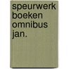 Speurwerk boeken omnibus jan. by Unknown