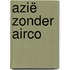 Azië zonder airco