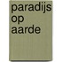 Paradijs op aarde