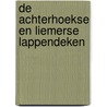 De Achterhoekse en Liemerse lappendeken by G. Hans