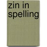 Zin in spelling by Johan Zuidema