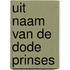 Uit naam van de dode prinses