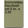 Brommeltjes kleurboek set 6 ex. a 3,95 door Onbekend