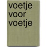 Voetje voor voetje door Ron Schroder