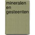 Mineralen en gesteenten