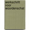 Werkschrift voor woordenschat by K. Kustermans