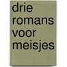 Drie romans voor meisjes door S. Coolidge