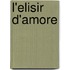 L'Elisir d'Amore