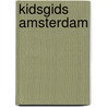 Kidsgids Amsterdam by Unknown