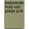Betoverde huis van pietje prik door Smulders