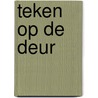 Teken op de deur door Dixon