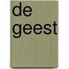 De Geest door Onbekend