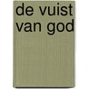De vuist van God by Frederick Forsyth