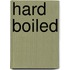 Hard boiled