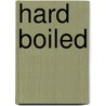 Hard boiled by Miller