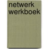 Netwerk werkboek door Onbekend