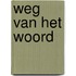 Weg van het woord