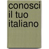 Conosci il tuo italiano door N. Cuneo