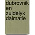 Dubrovnik en zuidelyk dalmatie