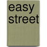 Easy street by Unknown