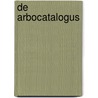 De Arbocatalogus door S. van der Minne