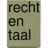 Recht en taal by Loth