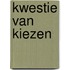 Kwestie van kiezen