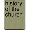 History of the church by J. Beeftink