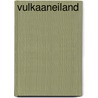 Vulkaaneiland door Hammond Innes