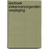 Leerboek ziekenverzorgenden verpleging door Onbekend