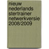 Nieuw nederlands stertrainer netwerkversie 2008/2009 door Onbekend