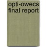 Opti-OWECS final report door Onbekend
