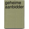Geheime aanbidder door P. Macdonald